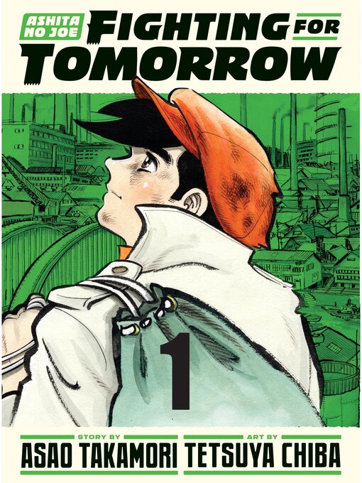 Title details for Ashita no Joe: Fighting for Tomorrow, Volume 1 by Asao Takamori - Available